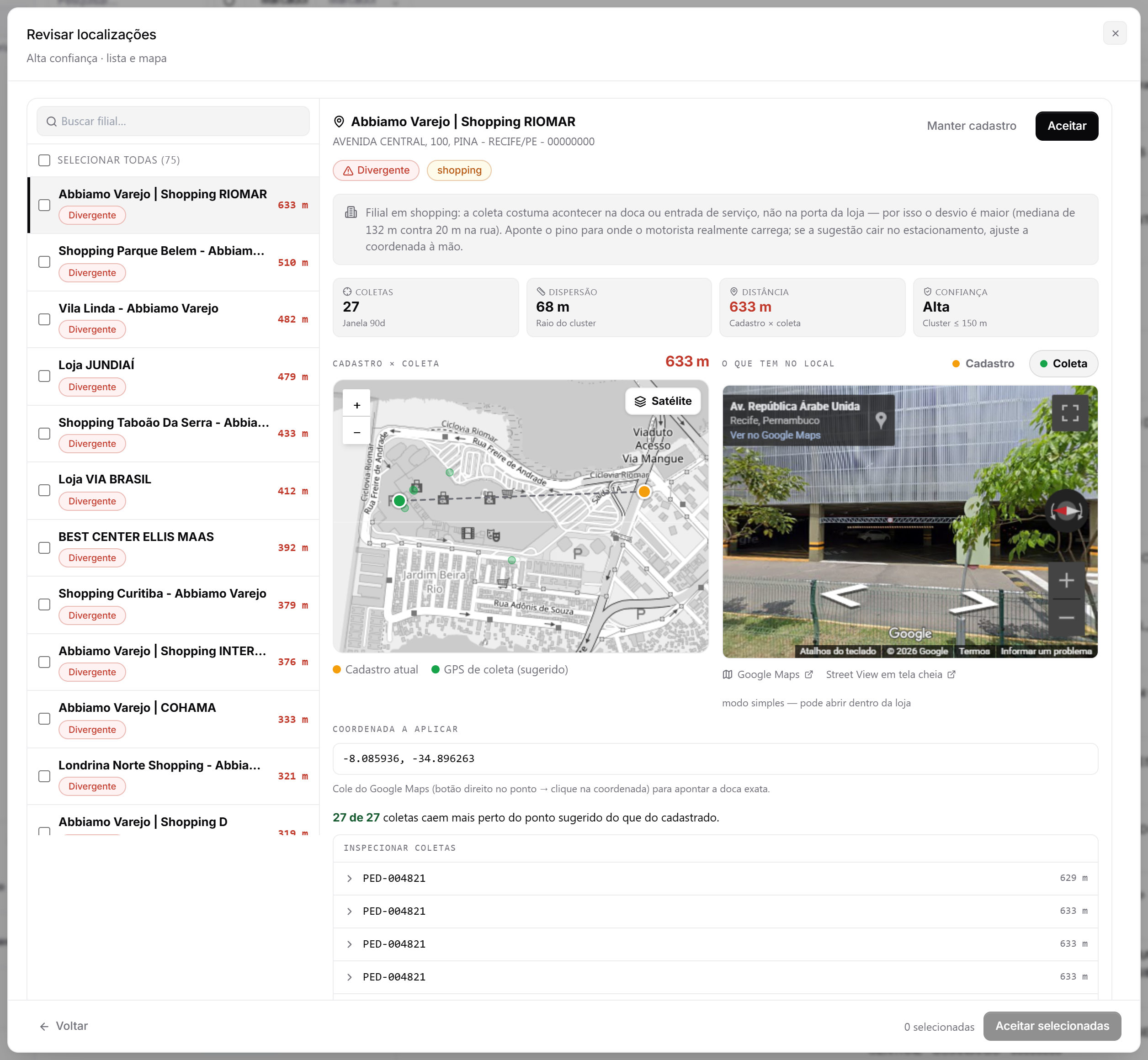 Revisão de uma filial: à esquerda a fila com busca e o desvio de cada uma; à direita o aviso de shopping, as métricas, o mapa com o cadastro em âmbar e as coletas em verde, o Street View do local, o campo de coordenada e a lista de pedidos para inspecionar