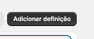Botão Adicionar definição